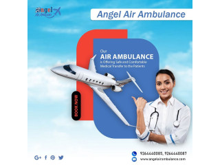 With World-Level Medical Accessories Choose Angel Air Ambulance from Patna