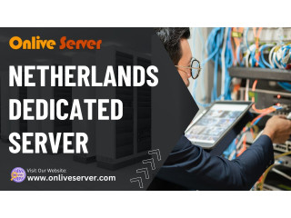 Unleash Your Website's Potential with Netherlands Dedicated Server Hosting from Onlive Server